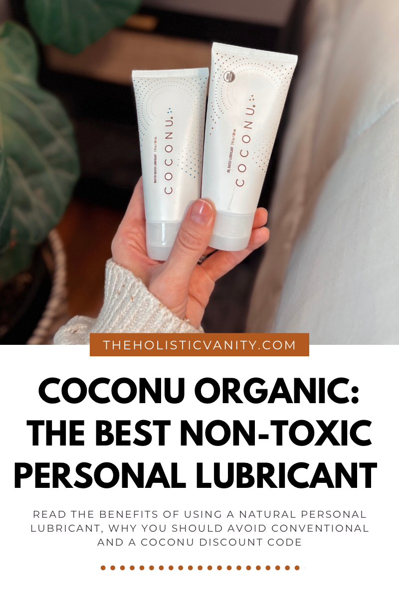 The Best Natural Personal Lubricant: Honest Review + Coconu Discount Code